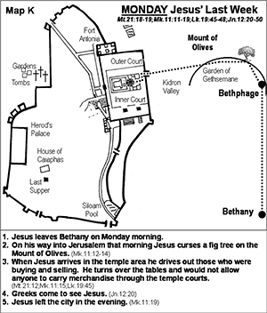 Jesus' Final Week - Monday
