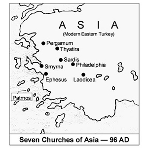 John's Seven Churches of Asia and Patmos  96 AD  Revelation 1-3